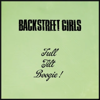 Backstreet Girls Full Tilt Boogie! - SIGNERT (CD)