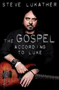 Steve Lukather The Gospel According To Luke (BOK)