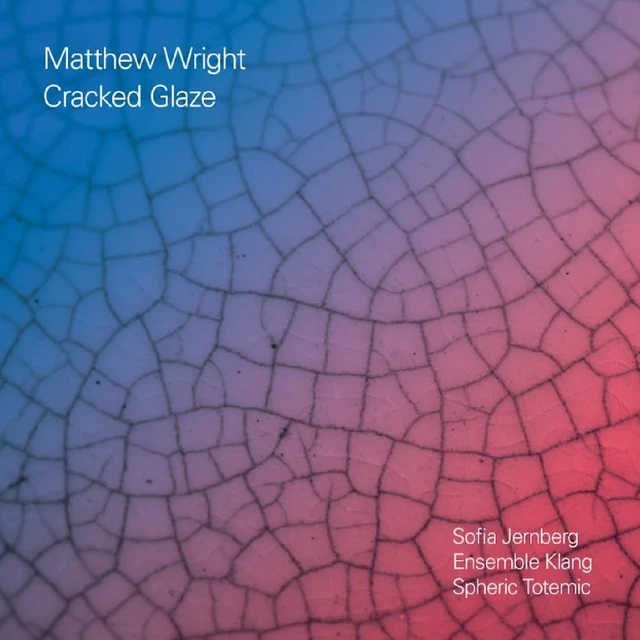 Matthew Wright Cracked Glaze (CD) 