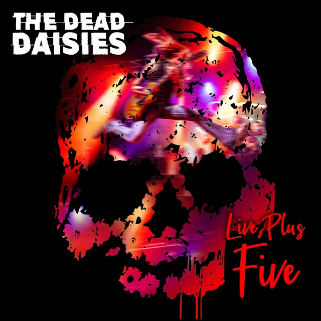 The Dead Daisies Live Plus Five (2CD) 