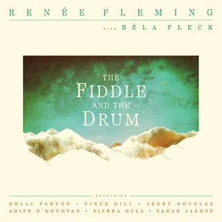 Renée Fleming The Fiddle And The Drum (CD)