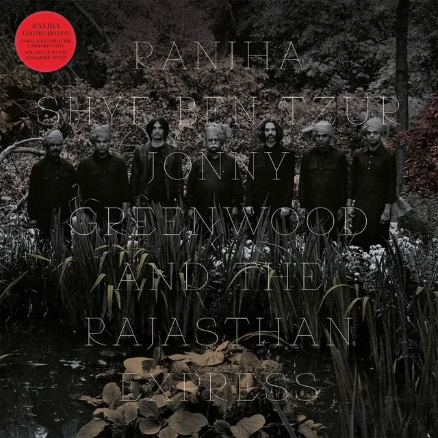 Shye Ben-Tzur & Jonny Greenwood… Ranjha - LTD (LP) 
