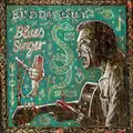 Buddy Guy Blues Singer - LTD (2LP)