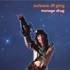 Sultans Of Ping F.C. Teenage Drug - LTD (LP)