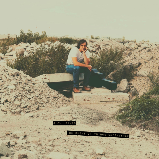 Slow Leaves The Ruins Of Things Unfinished (LP) 