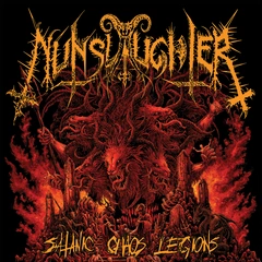 Nunslaughter Satanic Chaos Legions - LTD (LP)