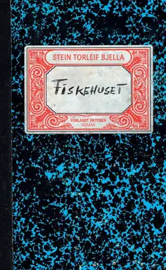 Stein Torleif Bjella Fiskehuset (BOK)