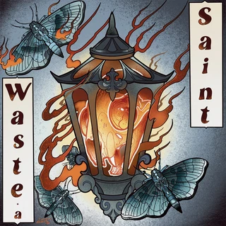 Waste A Saint …And It's Evergreen - LTD (LP)
