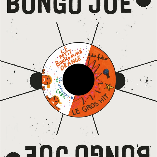Cyril Cyril & Le Syndicat du Futur Le Petit Bonhomme Orange / Le Gros… (7") 