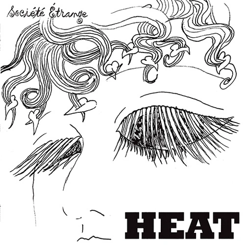 Société Étrange Heat (LP) 