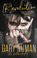 Gary Numan (R)evolution: The Autobiography (BOK)