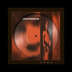 The Charlatans Then - RSD (LP)