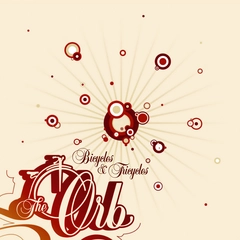 The Orb Bicycles &amp; Tricycles - RSD (2LP)