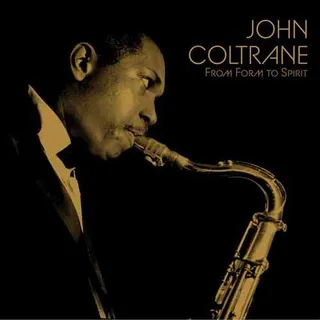 John Coltrane From Form To Spirit - RSD (3LP)