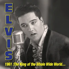 Elvis Presley 1961: The King Of The Whole… - RSD (3LP)