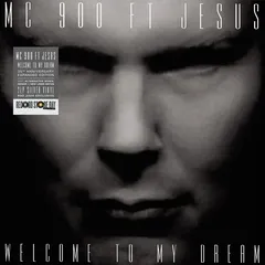 MC 900 Ft. Jesus Welcome To My Dream: 35th… - RSD (2LP)