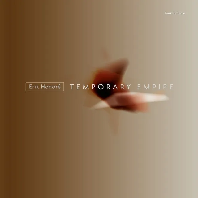 Erik Honoré Temporary Empire (CD) 