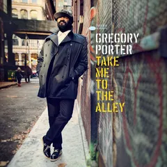 Gregory Porter Take Me To The Alley: 10th… - LTD (2LP)