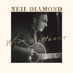 Neil Diamond Wild At Heart (CD)