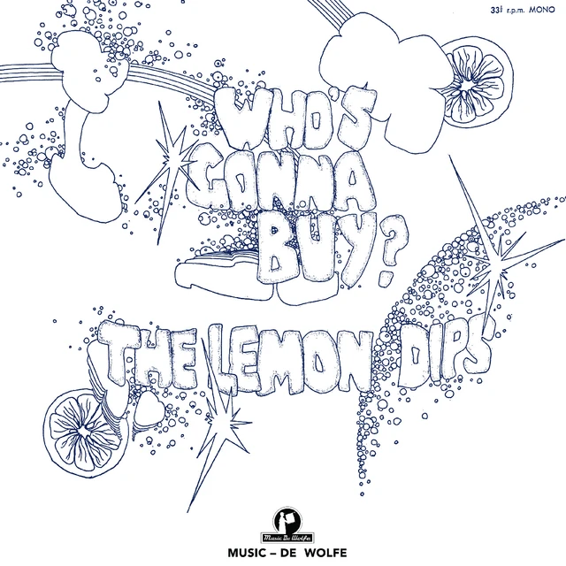 The Lemon Dips Who's Gonna Buy? (LP) 