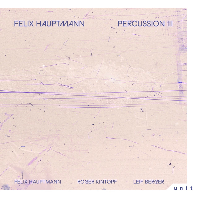 Felix Hauptmann Percussion III (CD) 