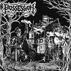 Possession The Mother Of Darkness (CD)
