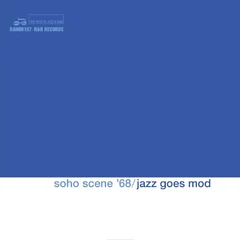 Diverse Artister Soho Scene '68 - Jazz Goes Mod (2CD)