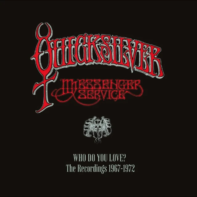 Quicksilver Messenger Service Who Do You Love - The Recordings… (7CD) 