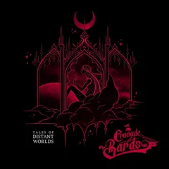 Crusade Of Bards Tales Of Distant Worlds (CD)