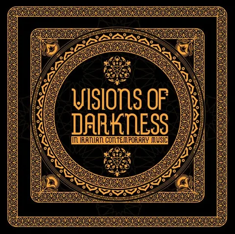 Diverse Artister Visions Of Darkness (In Iranian…) (CD) 