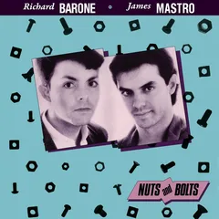 Richard Barone / James Mastro Nuts &amp; Bolts (Expanded Edition) (CD)