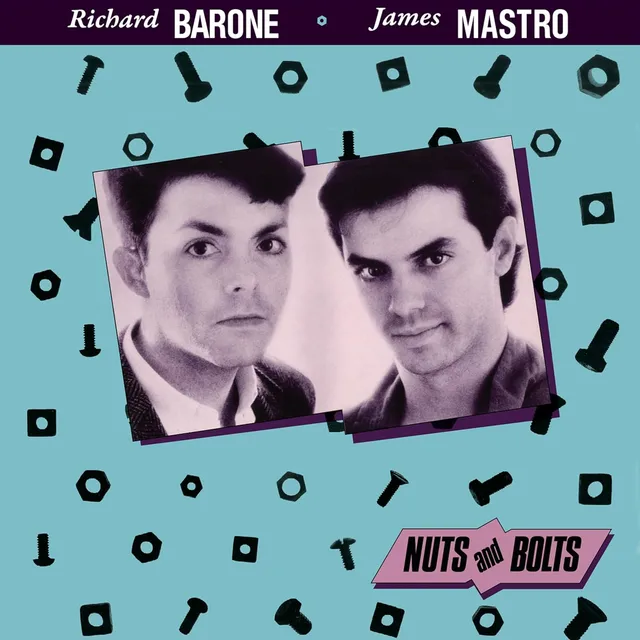 Richard Barone / James Mastro Nuts & Bolts (Expanded Edition) (CD) 