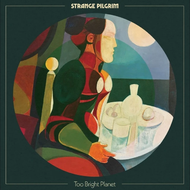 Strange Pilgrim Too Bright Planet (CD) 