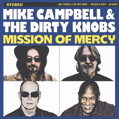 Mike Campbell &amp; The Dirty Knobs Mission Of Mercy (LP)