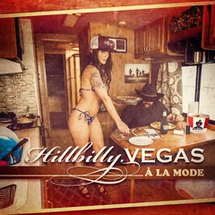 Hillbilly Vegas A La Mode (LP)