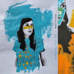 Noveller I Am The Weather (LP)