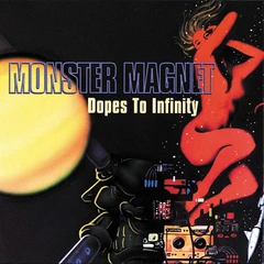 Monster Magnet Dopes To Infinity (2LP)