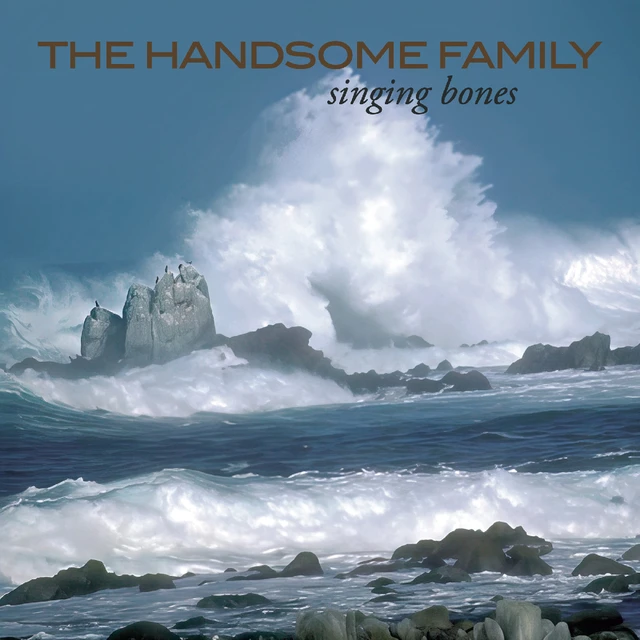 The Handsome Family Singing Bones (2CD) 