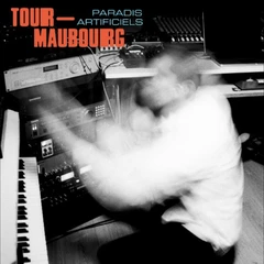 Tour-Maubourg Paradis Artificiels (LP)