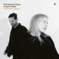 Siril Malmedal Hauge &amp; Kjetil Mulelid I Remember Oranges (LP)