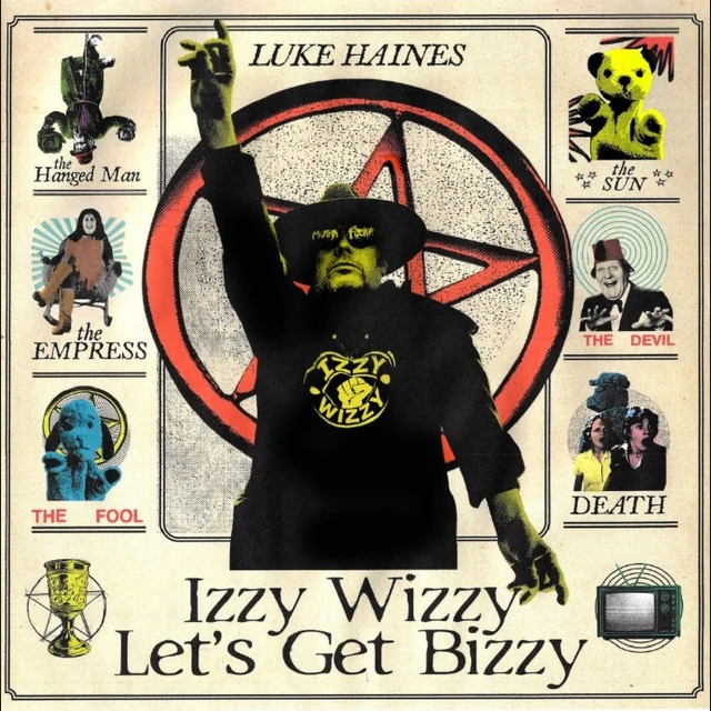 Luke Haines Izzy Wizzy Let's Get Bizzy (LP) 