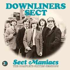 Downliners Sect Sect Maniacs: The Complete Sixties…(3CD)