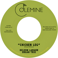 Delvon Lamarr Organ Trio Chicken Leg / If I Could (7")