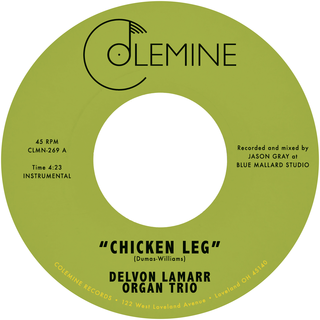 Delvon Lamarr Organ Trio Chicken Leg / If I Could (7")
