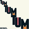 MOMO. Tum Tum Tum - LTD (LP)