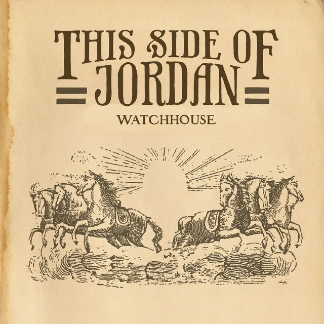 Watchhouse This Side Of Jordan (LP) 