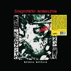 Desperate Measures Broken Bottles (LP)