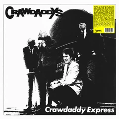 The Crawdaddys Crawdaddy Express (LP)