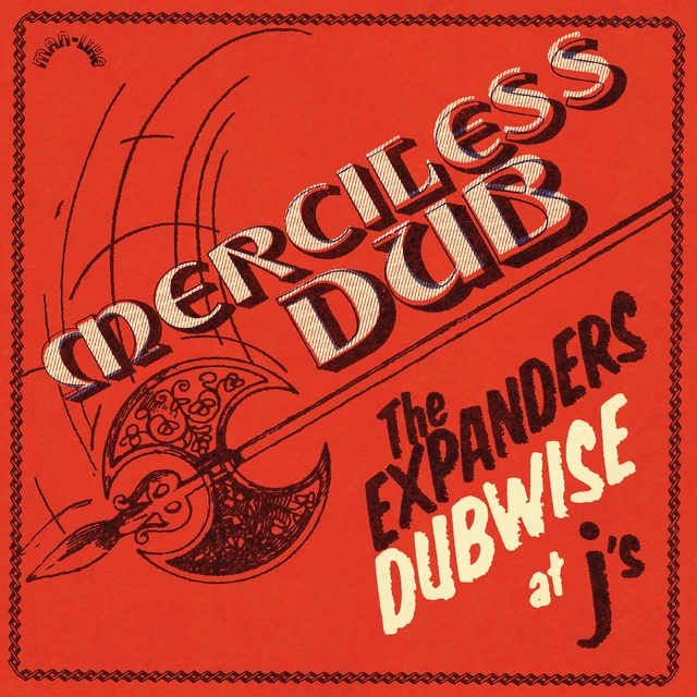 The Expanders Merciless Dub: The Expanders… (LP) 