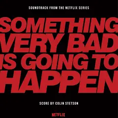 Soundtrack Something Very Bad Is Going… - LTD (LP)